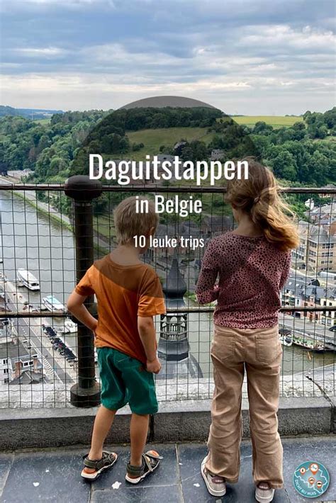 dagje belgie|Op daguitstap in België: 10 leuke trips